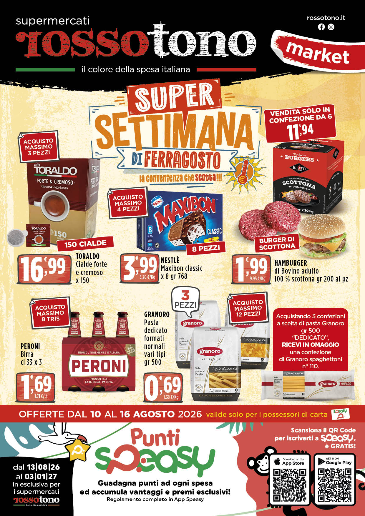 SUPER SETTIMANA DI FERRAGOSTO